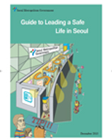 Guide to Leading a Safe Life in Seoul