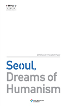 Seoul, Dreams of Humanism