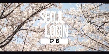 [Seoul Login] EP.12 Seokchon Lake with Blossom